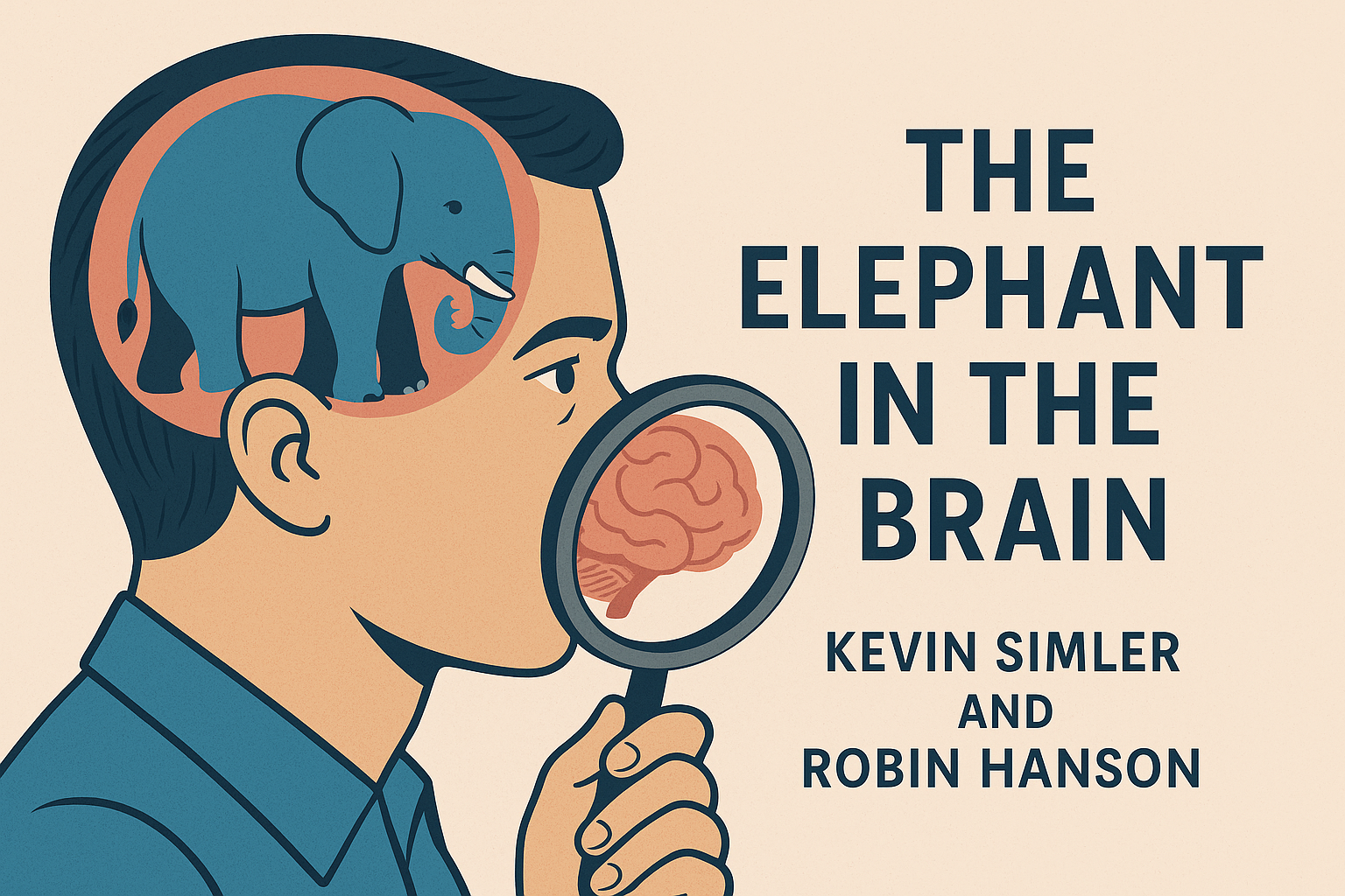 The Elephant in the Brain